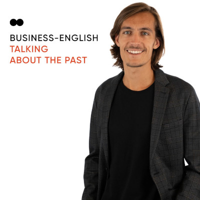 Marc Steinsberger erklärt uns, wie wir auf Englisch über die Vergangenheit sprechen.